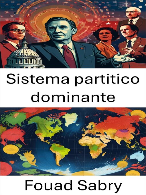 Title details for Sistema partitico dominante by Fouad Sabry - Available